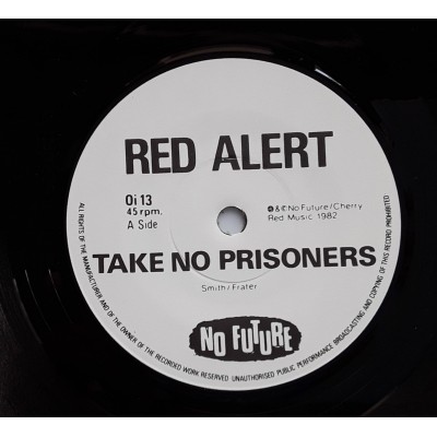 Red Alert - 7" UK - Take No Prisoners