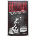Slaughter - Video VHS - JAP - The Wild Life - PROMO - SEALED